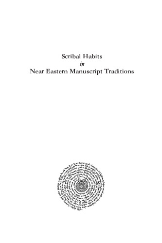 Scribal Habits in Near Eastern Manuscript Traditions