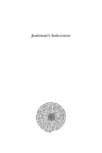 Justinian's Indecision: How Social Networks Shaped Imperial Policy