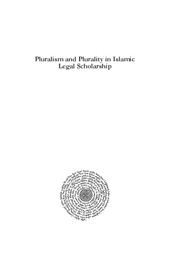 Pluralism and Plurality in Islamic Legal Scholarship (Modern Muslim World)