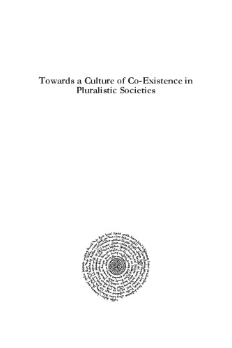 Towards a Culture of Co-Existence in Pluralistic Societies