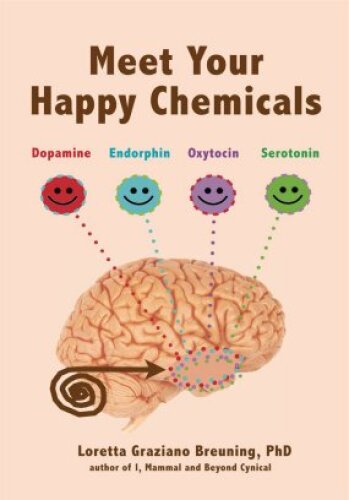 Meet Your Happy Chemicals