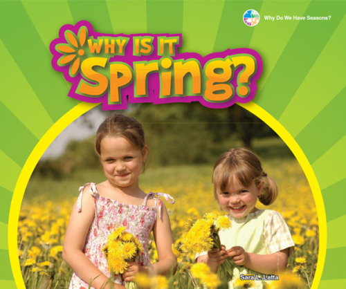 Why Is It Spring?