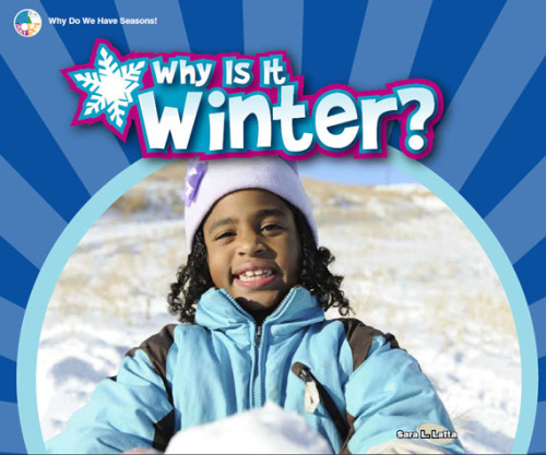 Why Is It Winter?
