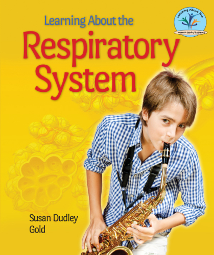 Learning about the Respiratory System