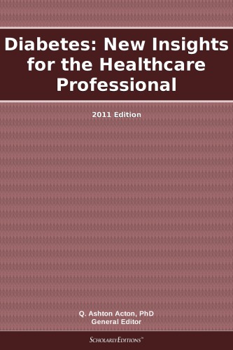 Diabetes : new insights for the healthcare professional