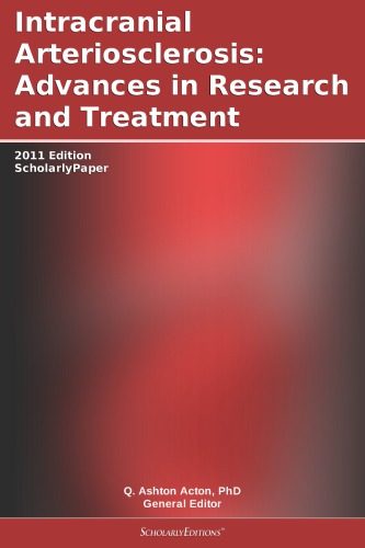 Intracranial arteriosclerosis : advances in research and treatment : ScholarlyPaper