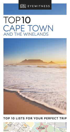 DK Eyewitness Top 10 Cape Town and the Winelands (Pocket Travel Guide)