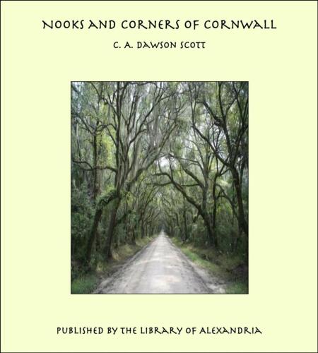 Nooks and Corners of Cornwall