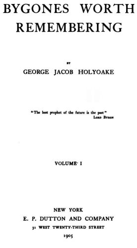 Bygones Worth Remembering, Vol. 1 (of 2)