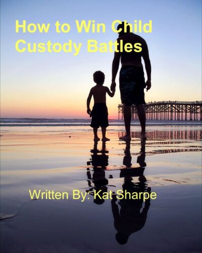 How To Win Child Custody Battles
