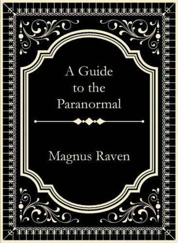 A Guide to the Paranormal
