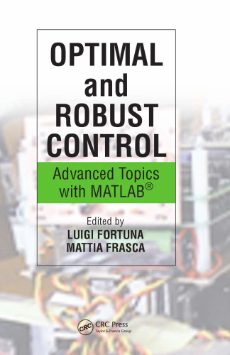 Optimal and robust control : advanced topics with MATLAB́