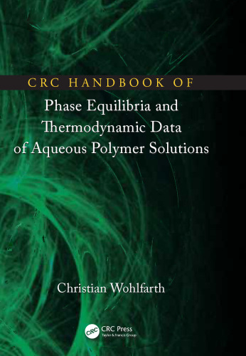 CRC handbook of phase equilibria and thermodynamic data of aqueous polymer solutions