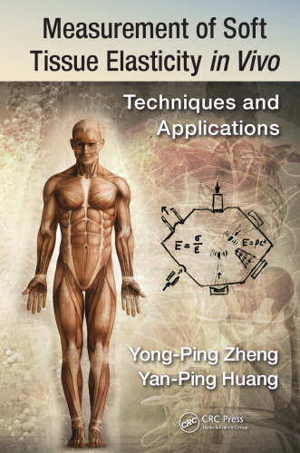Measurement of Soft Tissue Elasticity in Vivo: Techniques and Applications