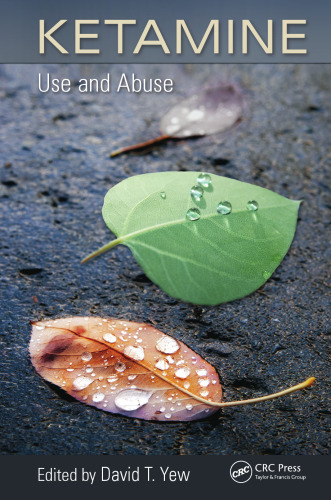 Ketamine: Use and Abuse