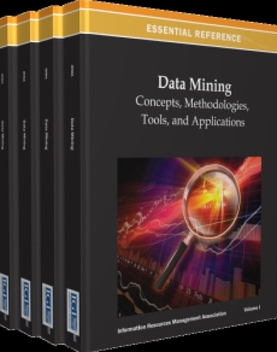 Data Mining: Concepts, Methodologies, Tools, and Applications