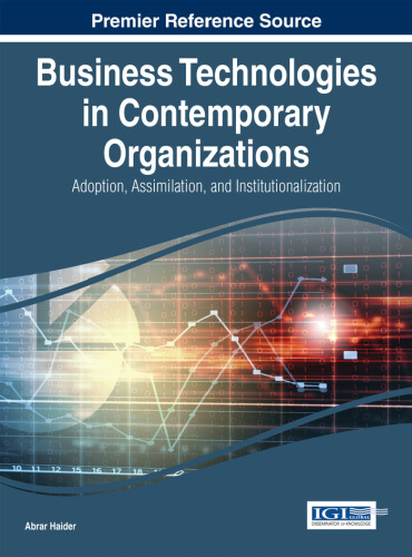 Business Technologies in Contemporary Organizations: Adoption, Assimilation, and Institutionalization