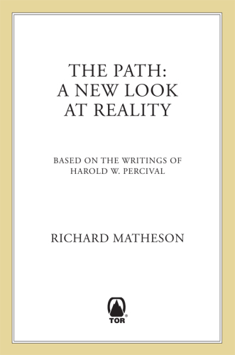 The Path: A New Look at Reality