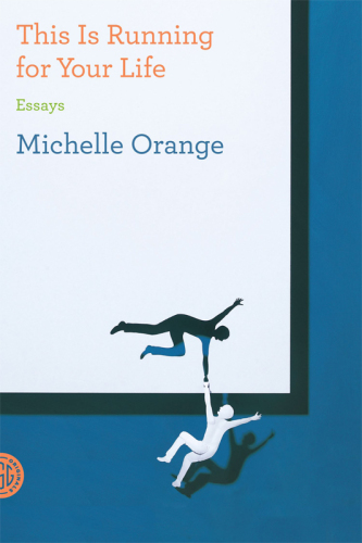 This Is Running for Your Life: Essays