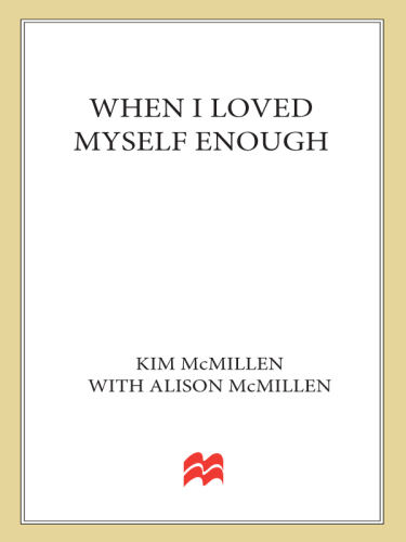 When I Loved Myself Enough