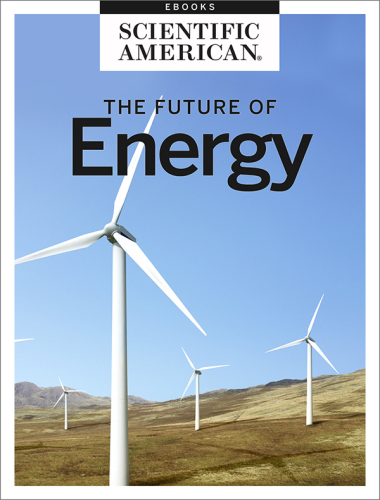 The Future of Energy: Earth, Wind and Fire