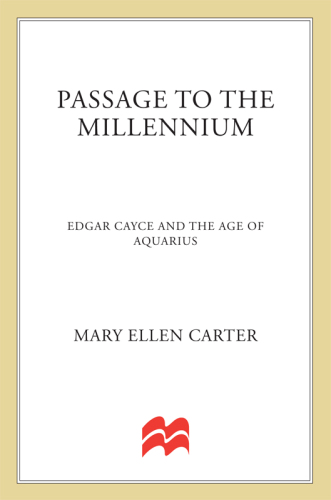 Passage to the Millennium: Edgar Cayce and the Age of Aquarius