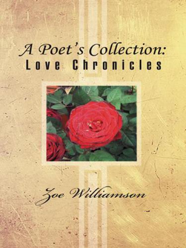 A poet's collection: Love chronicles
