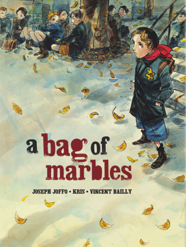 A Bag of Marbles: The Graphic Novel