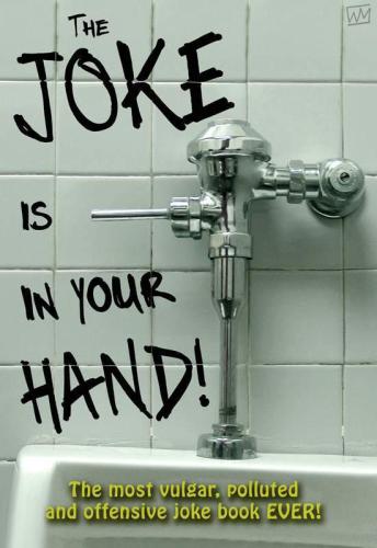 The Joke is in your Hand!