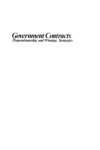 Government Contracts: Proposalmanship and Winning Strategies