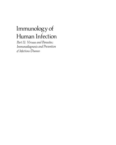 Immunology of Human Infection: Part II: Viruses and Parasites; Immunodiagnosis and Prevention of Infectious Diseases