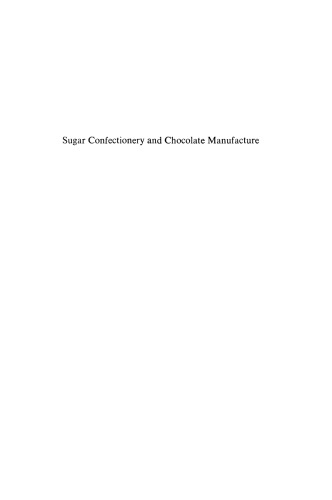 Sugar Confectionery and Chocolate Manufacture