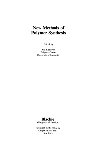 New Methods of Polymer Synthesis