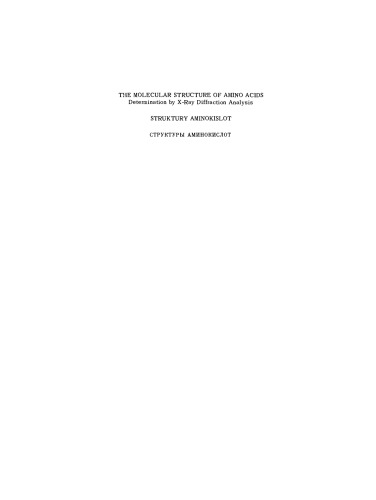The Molecular Structure of Amino Acids: Determination by X-Ray Diffraction Analysis