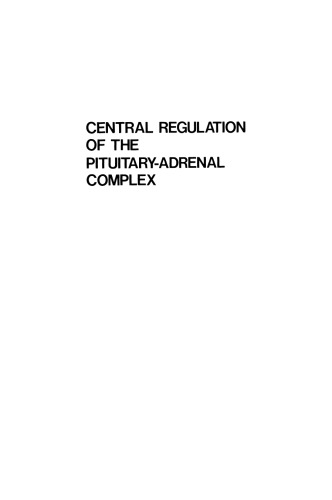Central Regulation of the Pituitary-Adrenal Complex