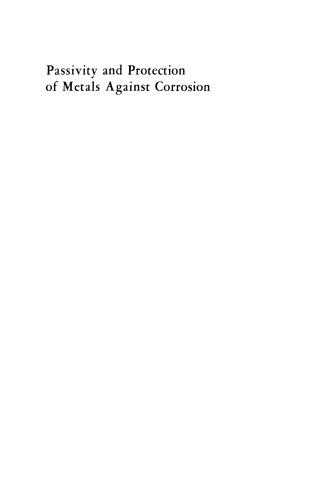 Passivity and Protection of Metals Against Corrosion