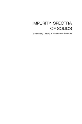 Impurity Spectra of Solids: Elementary Theory of Vibrational Structure
