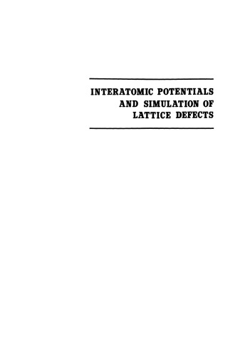 Interatomic Potentials and Simulation of Lattice Defects