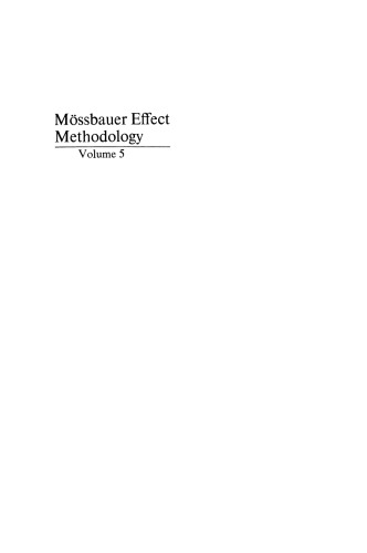 Mössbauer Effect Methodology: Proceedings of the Fifth Symposium on Mössbauer Effect Methodology New York City, February 2, 1969