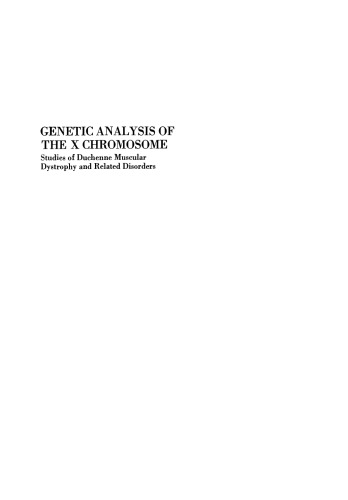Genetic Analysis of the X Chromosome: Studies of Duchenne Muscular Dystrophy and Related Disorders