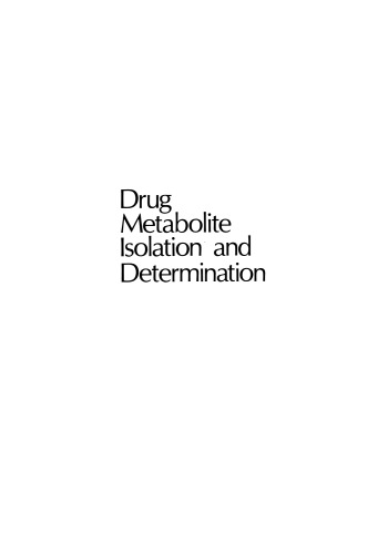 Drug Metabolite Isolation and Determination