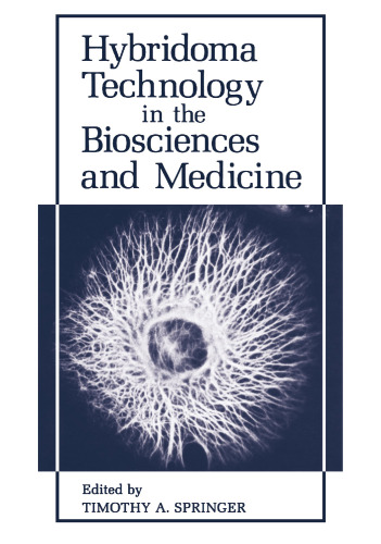 Hybridoma Technology in the Biosciences and Medicine