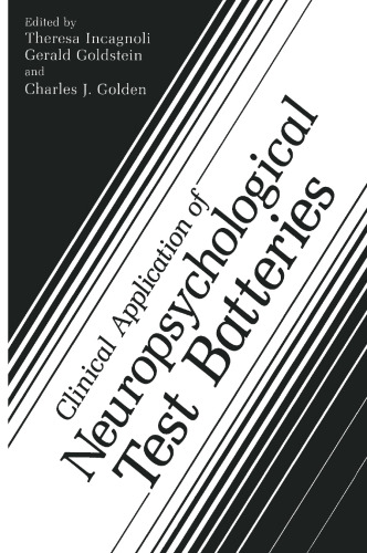 Clinical Application of Neuropsychological Test Batteries