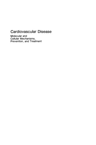 Cardiovascular Disease: Molecular and Cellular Mechanisms, Prevention, and Treatment