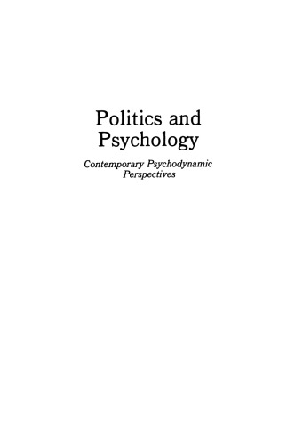 Politics and Psychology: Contemporary Psychodynamic Perspectives