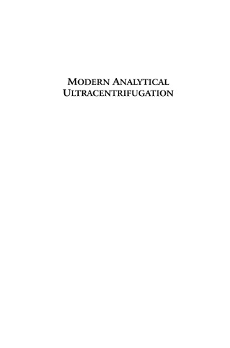 Modern Analytical Ultracentrifugation: Acquisition and Interpretation of Data for Biological and Synthetic Polymer Systems