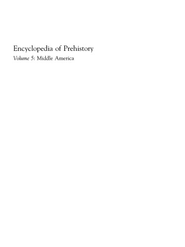 Encyclopedia of Prehistory: Volume 5: Middle America
