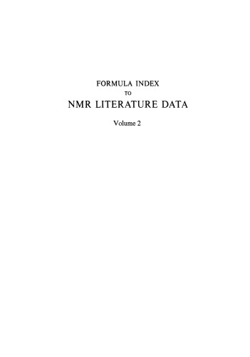 Formula Index to NMR Literature Data: Volume 2: 1961–1962 References