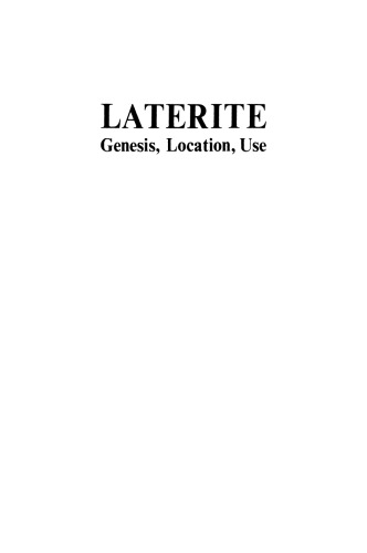 Laterite: Genesis, Location, Use