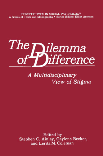 The Dilemma of Difference: A Multidisciplinary View of Stigma